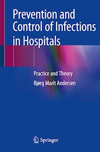 Prevention and Control of Infections in Hospitals - Bjørg Marit Andersen - ebook