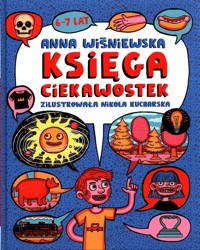 Księga ciekawostek 6-7 lat - Wiśniewska Anna - książka