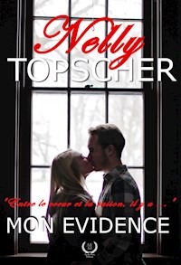 Mon Evidence - Nelly Topscher - ebook