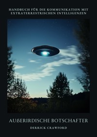 Außerirdische Botschafter - Derrick Crawford - ebook