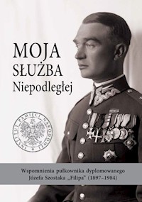 Moja służba Niepodległej. - Koreś Daniel - książka