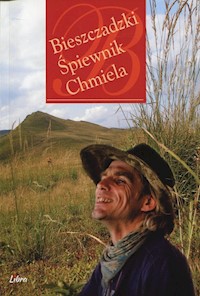 Bieszczadzki Śpiewnik Chmiela + płyta CD - Welz Mirosław - książka