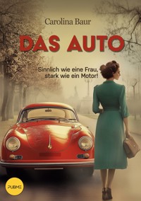 Das Auto - Carolina Baur - ebook