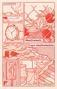 Niedźwiedź, syn niedźwiedzia - Tarnowska Aleksandra - ebook + audiobook