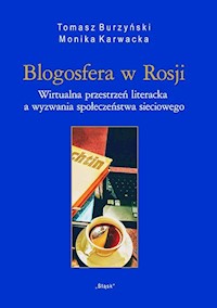 Blogosfera w Rosji (Nr 33) - Burzyński Tomasz, Karwacka Monika - książka