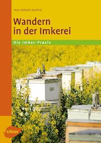 Wandern in der Imkerei - Marc-Wilhelm Kohfink - ebook