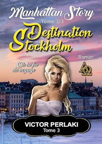 Destination Stockholm - Victor Perlaki - ebook