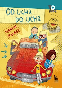 Od ucha do ucha - Marcin Pałasz - ebook