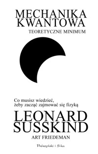 Mechanika kwantowa - Susskind Leonard, Friedman Art - książka