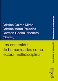 Los contenidos de humanidades como lectura multidisciplinar - Cristina Guirao Mirón - ebook