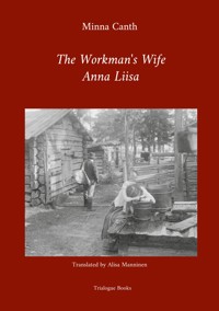 The Workman's Wife, Anna Liisa - Minna Canth - ebook