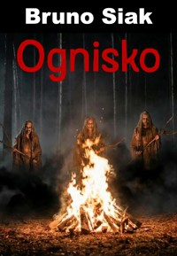 Ognisko - Bruno Siak - audiobook