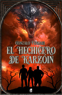 El hechicero de Karzóin - Gonzalo Fengari - ebook