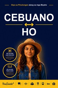 The Language Guide for Travelers - Cebuano to Ho - YouGuide - ebook
