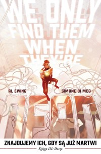 Znajdujemy ich, gdy są już martwi Tom 3 - Ewing Al,Meo Simone - książka