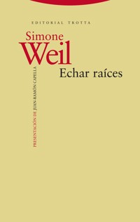 Echar raíces - Weil Simone - ebook
