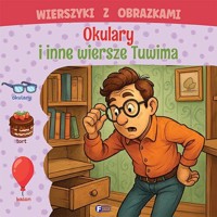 Wierszyki z obrazkami Okulary i inne wiersze Tuwima -  - książka