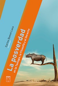 La posverdad - Carlos Daniel Lasa - ebook