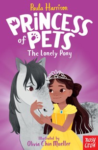Princess of Pets: The Lonely Pony - Paula Harrison - ebook