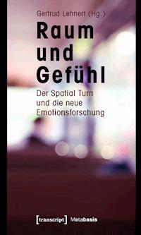 Raum und Gefühl -  - ebook