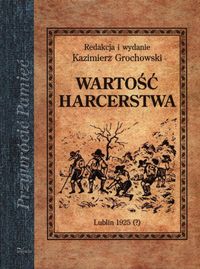 Wartość harcerstwa -  - książka