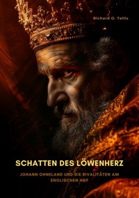 Schatten des Löwenherz - Richard O. Tellis - ebook