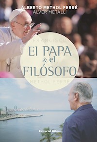 El Papa y el filósofo - Alberto Méthol Ferré - ebook