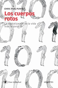 Los cuerpos rotos - Enric Puig Punyet - ebook