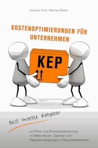 KEP Kostenoptimierungen für Unternehmen - Christian Flick - ebook