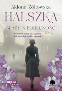 Halszka. Tom 2. Ślady nieobecności (Duże Litery) - Aldona Żółtowska - książka