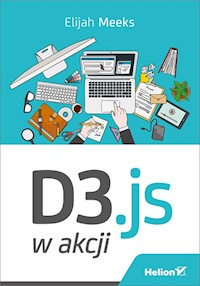 D3.js w akcji - Elijah Meeks - książka