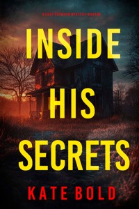 Inside His Secrets (A Lucy Crimson Suspense Thriller—Book Six) - Kate Bold - ebook
