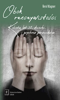 Obok rzeczywistości - Wagner Reni - książka