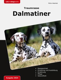 Traumrasse: Dalmatiner - Mirko Velantek - ebook