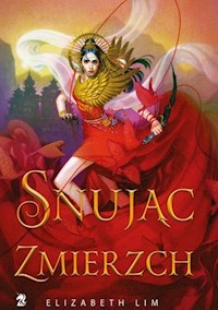Snując zmierzch - Lim Elizabeth - ebook + książka