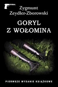Kryminał. Goryl z Wołomina - Zygmunt Zeydler-Zborowski - ebook