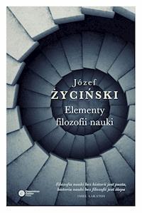 Elementy filozofii nauki - Józef Życiński - ebook + książka