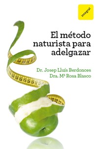 El método naturista para adelgazar - Josep Lluís Berdonces - ebook
