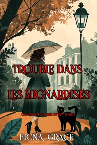Trouble dans les mignardises (Une enquête de Millie Swiss — tome 3) - Fiona Grace - ebook