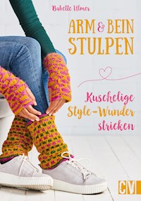 Arm- & Beinstulpen - Babette Ulmer - ebook