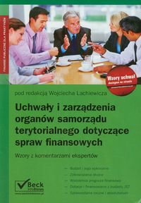 Uchwały i zarządzenia organów samorządu terytorialnego dotyczące spraw finansowych -  - książka