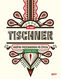 Krótki przewodnik po życiu - Józef Tischner - książka