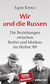 Wir und die Russen - Egon Krenz - ebook
