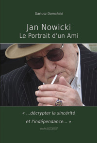 Jan Nowicki. Le Portrait d'un Ami - Domański Dariusz - ebook