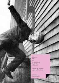 El juguete rabioso - Roberto Arlt - ebook