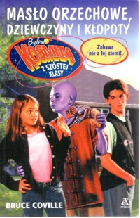 Masło orzechowe, dziewczyny i kłopoty - Bruce Coville - ebook