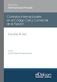 Contratos internacionales en el Código Civil y Comercial de la Nación - Carolina Iud - ebook