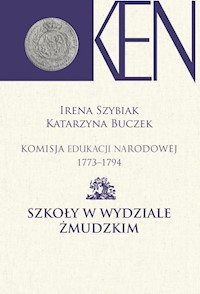 Komisja Edukacji Narodowej 1773-1794 Szkoły w Wydziale Żmudzkim -  - książka