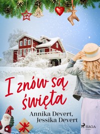 I znów są święta - Jessika Devert, Annika Devert - ebook + audiobook