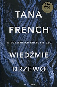 Wiedźmie drzewo - Tana French - książka
